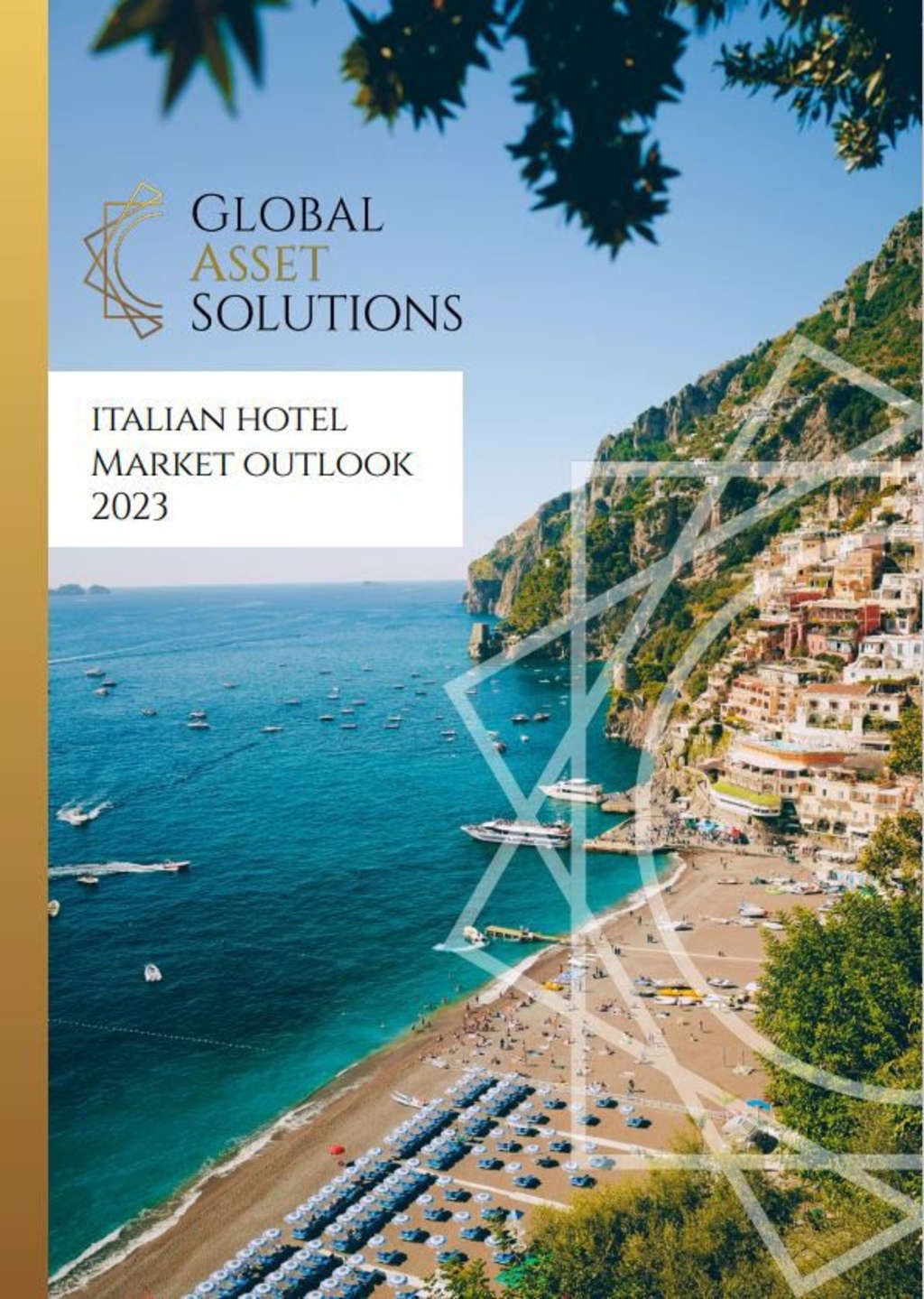 Italian Hotel Market Outlook 2023 - Global Asset Solutions— Source: Global Asset Solutions