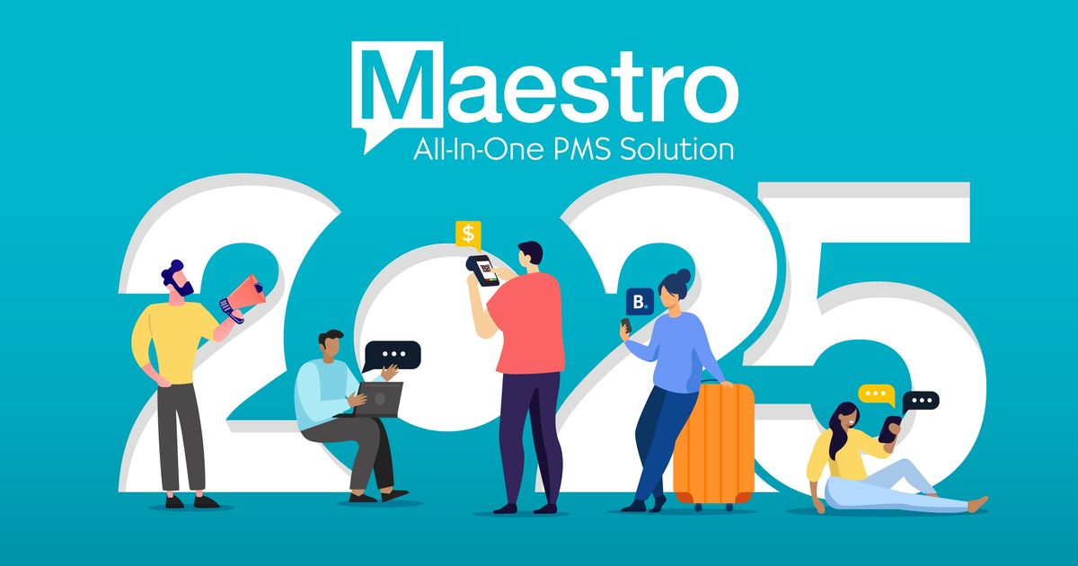Maestro PMS All-In-One Solution Provider Unveils 2025 Tech Roadmap ...