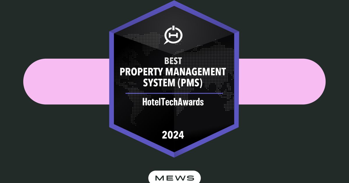 Mews named Best PMS 2024 in hospitality’s leading awards by Hotel Tech ...