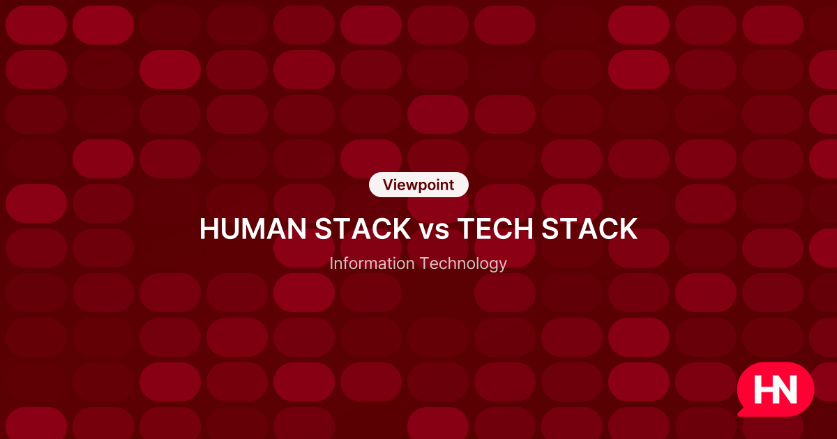 HUMAN STACK vs TECH STACK - Information Technology | Hospitality Net
