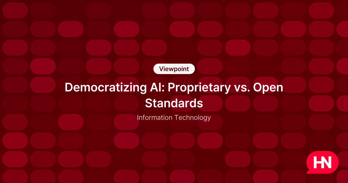 Democratizing AI: Proprietary vs. Open Standards - Information ...
