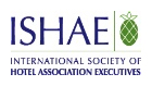 International Society of Hotel Association Executives (ISHAE)