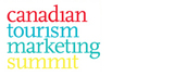 Canadian Tourism Marketing Summit