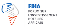 Forum sur l’Investissement Hôtelier Africain (FIHA)