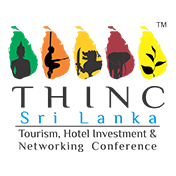 3rd Edition of Tourism, Hotel Investment & Networking Conference (THINC) Sri Lanka