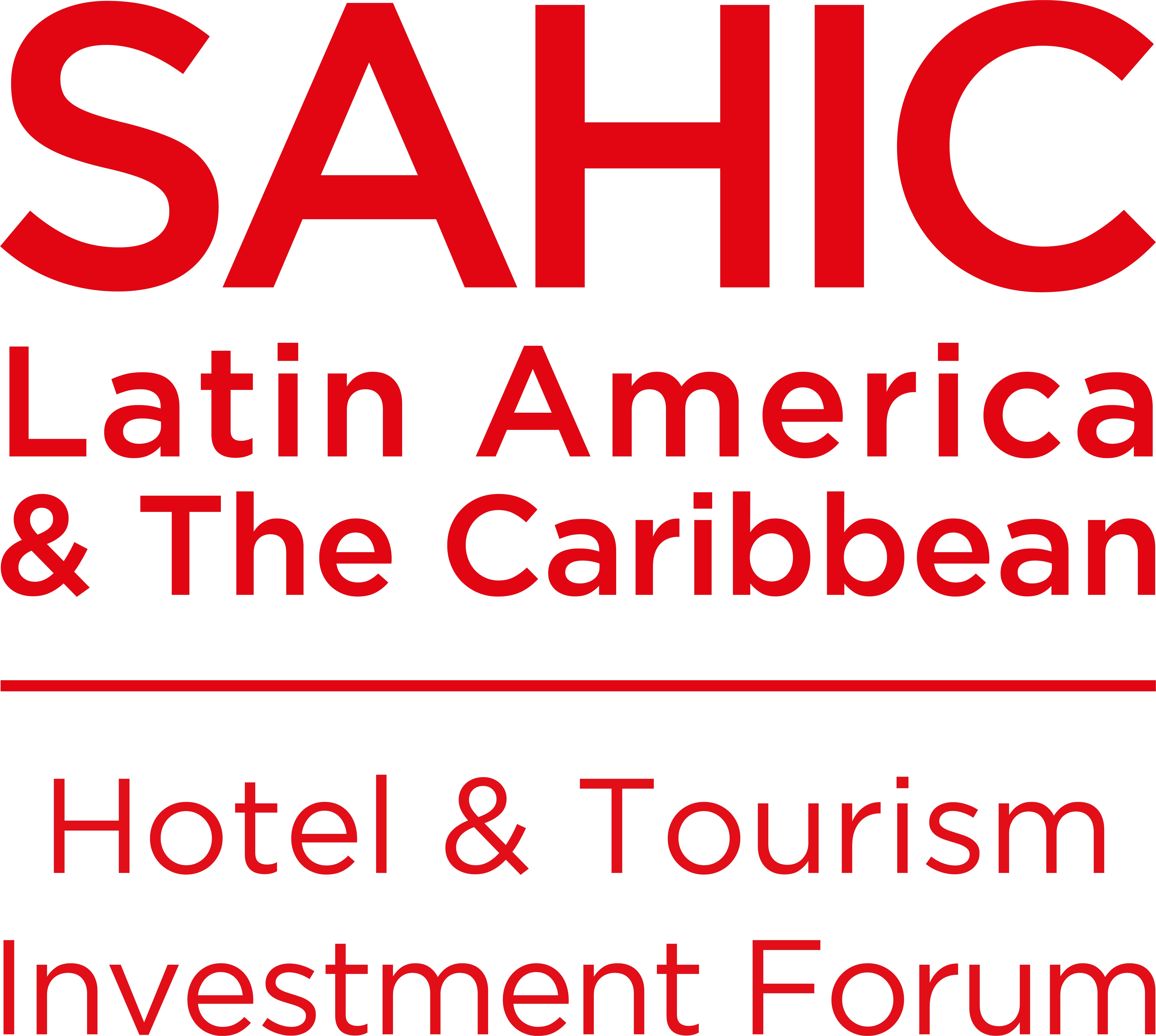 The Latin American & The Caribbean Hotel & Tourism Investment Forum - SAHIC