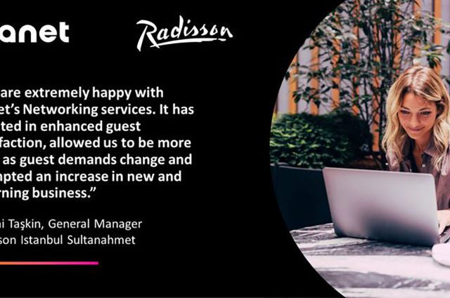 How Radisson Istanbul Sultanahmet delights guests with Planet Networking