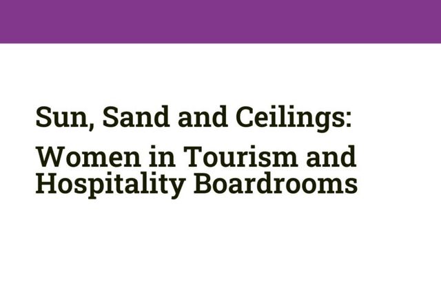 Sun, Sand and Ceilings 2025: Women in Tourism and Hospitality Boardrooms