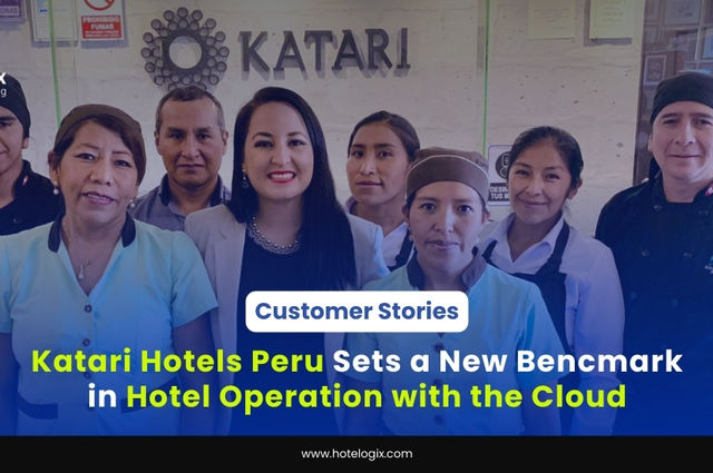 Katari Hotels Peru Sets a New Benchmark in Hotel Operations with the Cloud