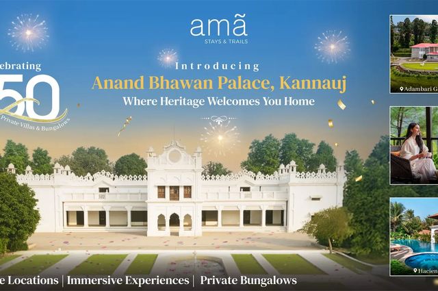 amã Stays & Trails Unveils 150th Bungalow with the Opening of Anand Bhawan Palace, Tirwa, Kannauj