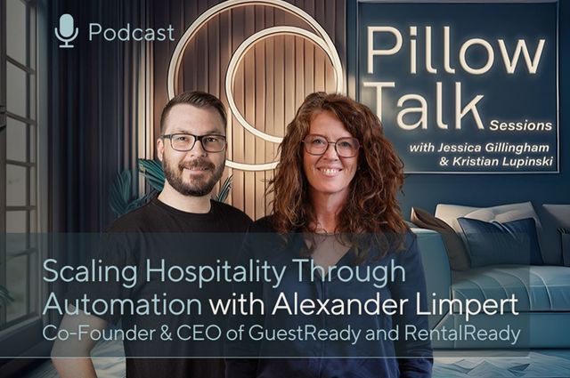 Scaling Hospitality Through Automation with Alexander Limpert, Co-Founder & CEO of GuestReady and RentalReady