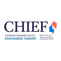 Caribbean Hospitality Industry Exchange Forum (CHIEF) 2025