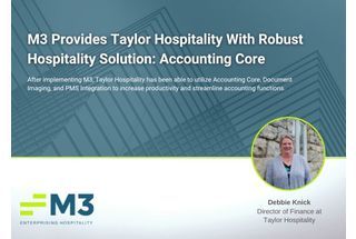 M3 Provides Taylor Hospitality With Robust Hospitality Solution: Accounting Core