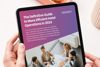 The Definitive Guide to More Efficient Hotel Operations in 2024