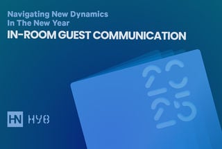 Top 10 Trends Shaping In-Room Guest Communication in 2025