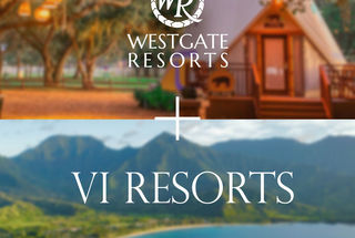 Westgate Resorts Completes Acquisition of VOS, Exclusive Management and Sales Partner of VI Resorts, Introduces VI Resorts by Westgate