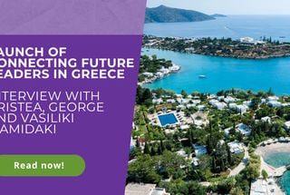 Launch of Connecting Future Leaders in Greece – Interview with George, Aristea and Vasiliki Mamidaki
