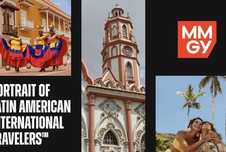 MMGY Research: Latin American Travelers Are Leading a New Era of Digitally Driven, Safety-First International Travel