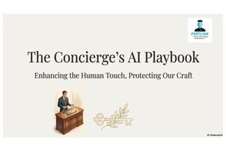The Concierge AI Playbook and Toolkit: Protecting the Art of Luxury Service
