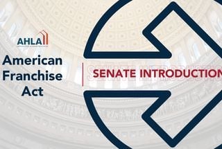 AHLA statement on the Senate introduction of the American Franchise Act