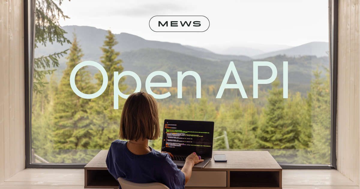 Mews Open API enables hoteliers to build and connect 1,000 bespoke solutions to transform hotel operations