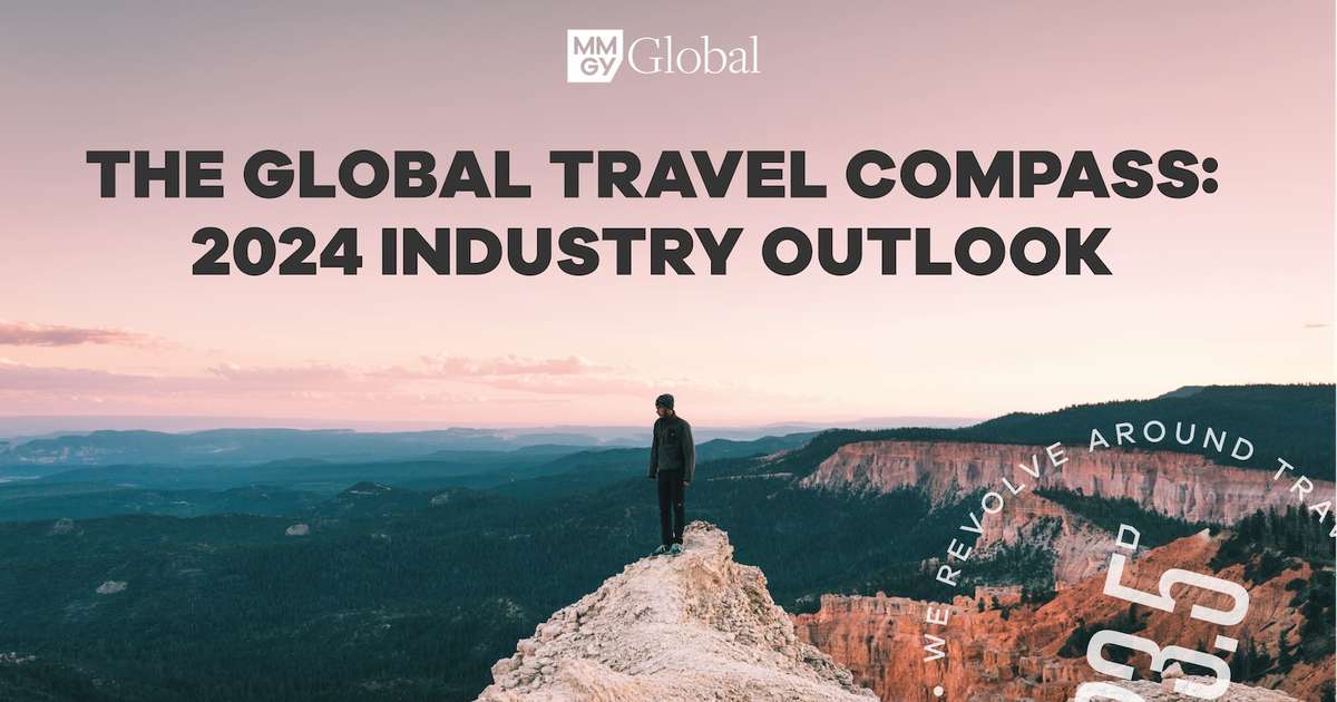 The Global Travel Compass: 2024 Industry Outlook
