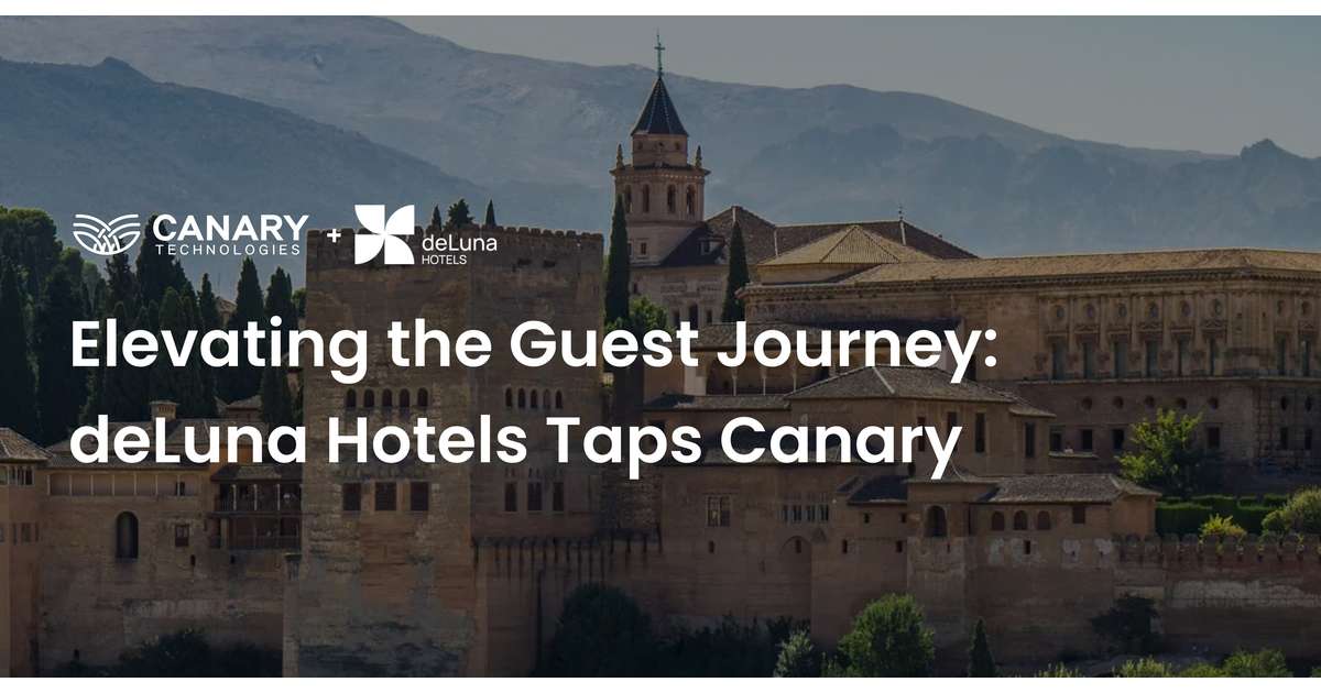 Elevating the Guest Journey: deLuna Hotels Taps Canary Technologies for Seamless Stays