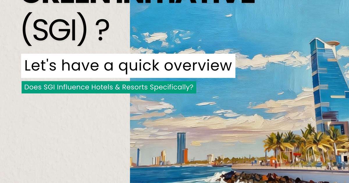 What the Saudi Green Initiative Is and Why It Matters to Hospitality