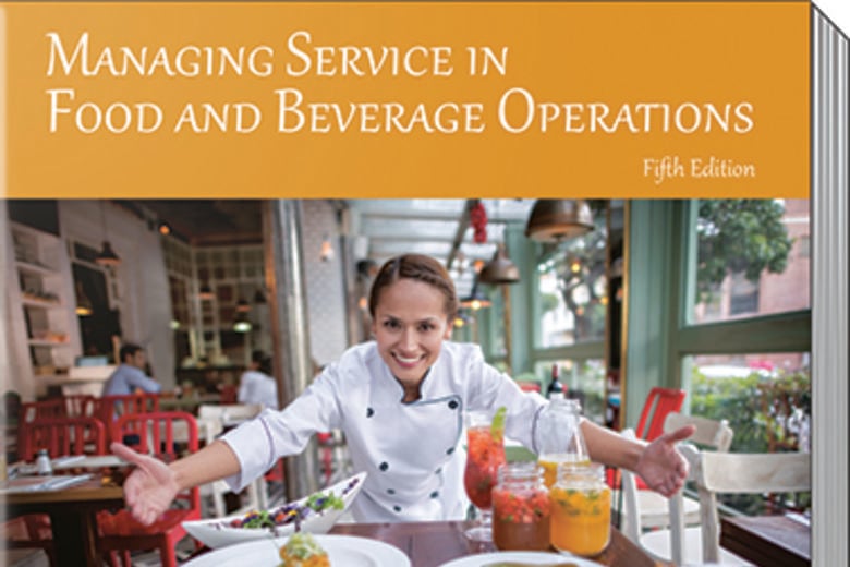 AHLEI Publishes New Edition of Managing Service in Food and Beverage AHLEI Publishes New Edition of Managing Service in Food and Beverage