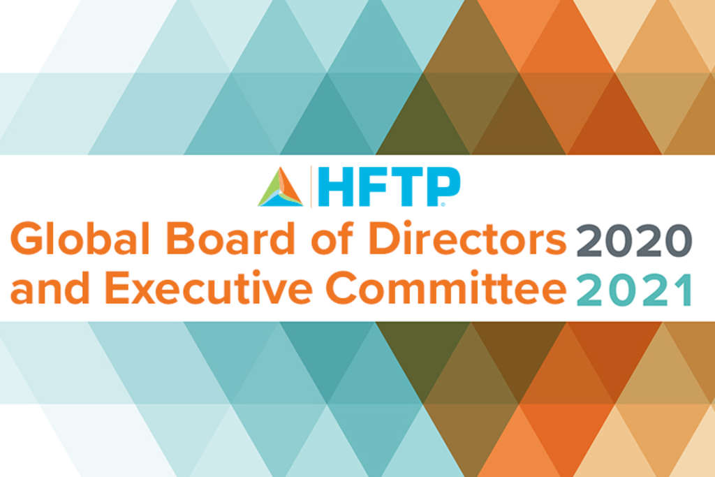 HFTP 2020–2021 Global Executive Committee and Board of Directors Begin Term