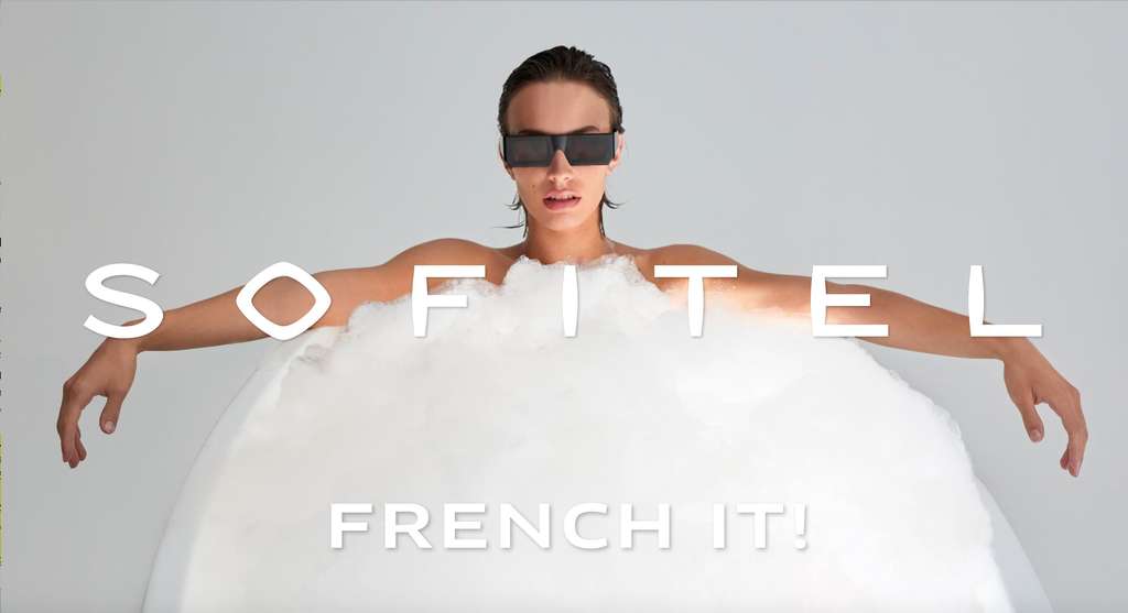 Accor's Sofitel brand reveals new "FRENCH IT!" movement