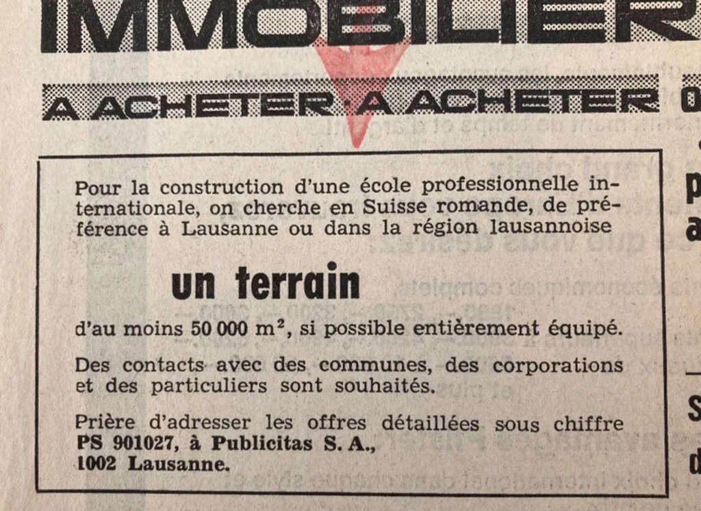 Figure 3: Newspaper ad seeking a new plot of land for the school, 1971. [EHL Archives, EHL-EPSSH, press clipping, La Suisse, 1971.]— Source: EHL