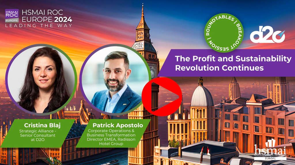 D2O and Sustainable Hospitality Alliance join forces at HSMAI ROC to help hotels increase profit margins and accelerate decarbonization— Source: HSMAI Europe
