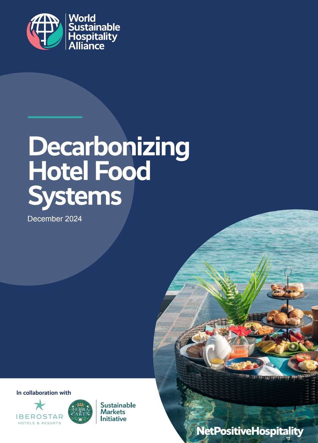 Hospitality Industry to Reduce Food-Related Emissions by 30% by 2030: A Groundbreaking White Paper Reveals How — Source: Sustainable Hospitality Alliance